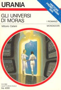 Vittorio Catani — Gli Universi Di Moras