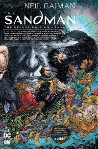 Neil Gaiman & Kelley Jones & Mike Dringenberg — The Sandman: The Deluxe Edition, Book Two