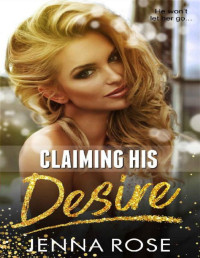 Jenna Rose — Claiming His Desire