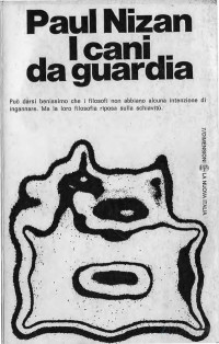 Paul Nizan — I cani da guardia