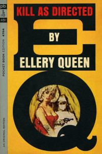 Ellery Queen — Kill as Directed