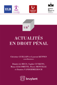 Sophie Cuykens;Dimitri de Beco;Mona Giacometti;Pierre Monville;Damien Vandermeersch; — Actualits en droit pnal