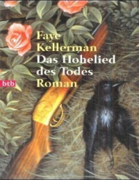 Faye Kellerman — Das Hohelied des Todes