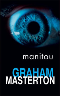 Graham Masterton — Manitou