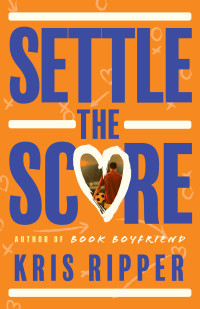 Kris Ripper — Settle the Score