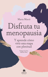 Marta Marcè — Disfruta tu menopausia