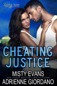 Misty Evans & Adrienne Giordano — Cheating Justice