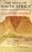 Allister Sparks — The Mind Of South Africa