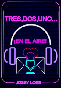 Jossy Loes — Tres, Dos, uno... ¡en el Aire!