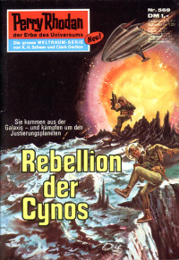 Ewers, H.G. — [Perry Rhodan 0568] • Rebellion der Cynos