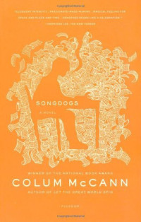 Colum McCann — Songdogs