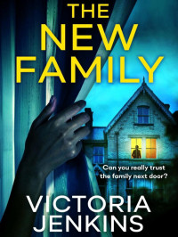 Jenkins, Victoria — The New Family
