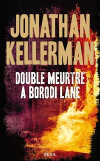 Jonathan Kellerman — Double meurtre à Borodi Lane