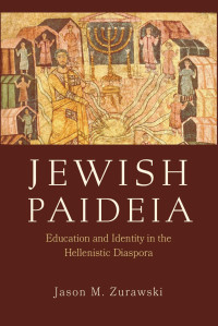 Jason M. Zurawski — Jewish Paideia