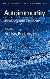 Andras Perl — Autoimmunity: Methods and Protocols