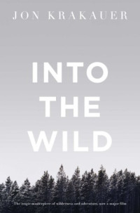 Jon Krakauer — Into the Wild