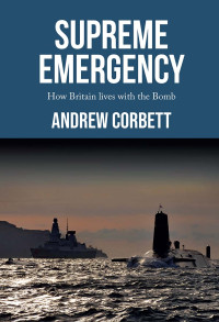 Andrew Corbett; — Supreme Emergency