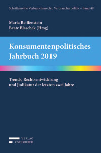 Maria Reiffenstein;Beate Blaschek; — Konsumentenpolitisches Jahrbuch 2019