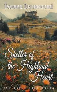 Doreen Drummond — Shelter of the Highland Heart
