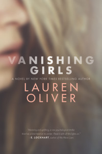 Lauren Oliver [Oliver, Lauren] — Vanishing Girls