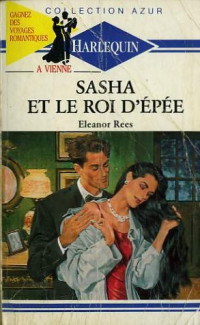 Eleanor Rees [Rees, Eleanor] — Sacha et le roi d'épée