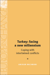 Amikam Nachmani; — Turkey: Facing a New Millennium