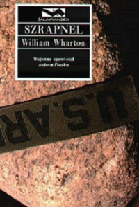 Wharton William — Szrapnel