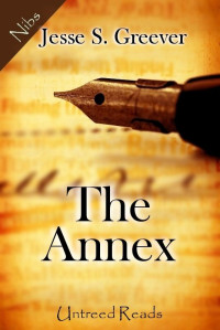 Jesse S. Greever — The Annex