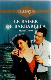 Muriel JENSEN — Le baiser de Barbarella