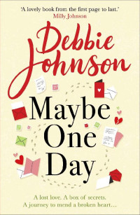 Debbie Johnson — Maybe One Day