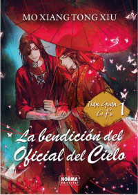 Mo Xiang Tong Xiu — La bendición del Oficial del Cielo (Spanish Edition)