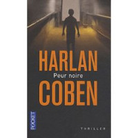 Harlan Coben — Peur Noire
