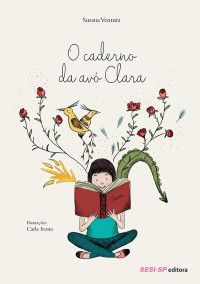 Susana Ventura — O caderno da avó Clara