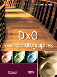 Jean-Marie Sepulchre — DxO pour les photographes