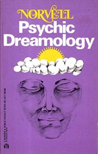 Norvell — Psychic dreamology (A Barnes & Noble occult book)