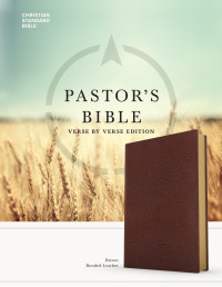 CSB Bibles by Holman; — CSB Pastor's Bible, Verse-by-Verse Edition