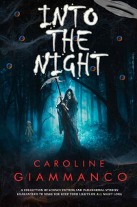 Caroline Giammanco — Into The Night