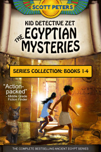 Scott Peters — Kid Detective Zet - The Egyptian Mysteries: Series Collection Book 1-4
