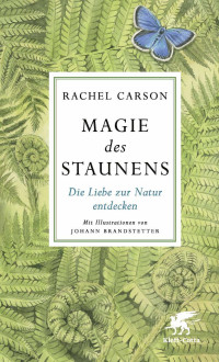 Rachel Carson; — Magie des Staunens