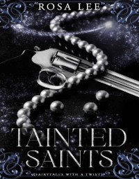 Rosa Lee — Tainted Saints