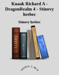 Stinovy hrebec — Knaak Richard A - DragonRealm 4 - Stinovy hrebec