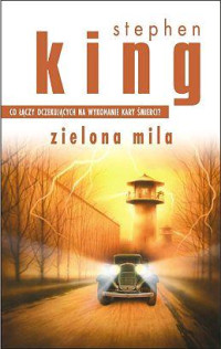 Stephen King — Zielona Mila