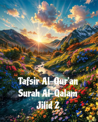 Zainudin — Tafsir Al-Qur'an Surah Al-Qalam Jilid 2