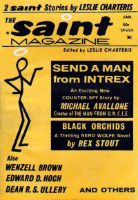 Michael Avallone & Wenzell Brown & Leslie Charteris & Stephen Dentinger & Edward D. Hoch & Hans Stefan Santesson & Rex Stout & Richard S. Ullery — The Saint Magazine. January 1967. Volume 24, No. 5.