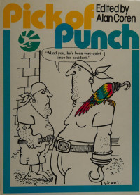 Alan Coren — Pick of Punch, 1982