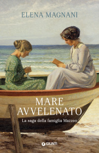 Elena Magnani — Mare avvelenato