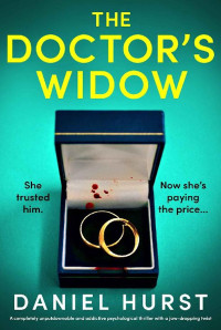 Daniel Hurst — The doctor's widow