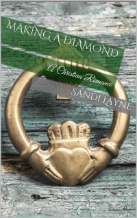 Sandi Layne [Layne, Sandi] — Making A Diamond