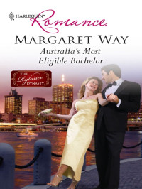 Margaret Way — Australia’s Most Eligible Bachelor