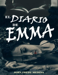 John Fredy Medina  — El diario de Emma